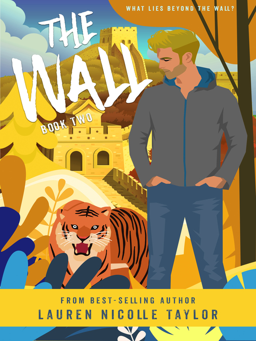Title details for The Wall by Lauren Nicolle Taylor - Available